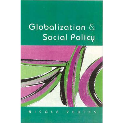 Cover for Nicola Yeates · Globalization and Social Policy (Hardcover Book) (2001)