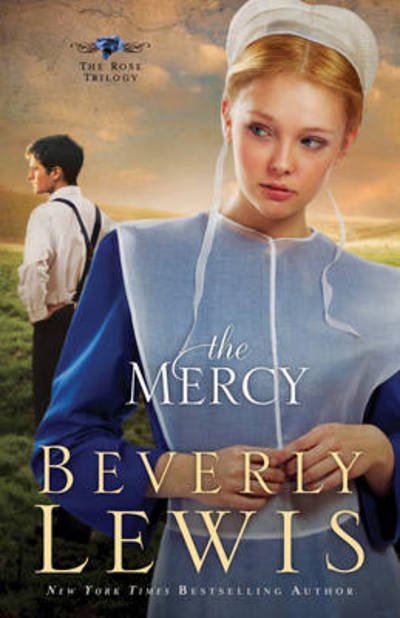 Cover for Beverly Lewis · The Mercy (Paperback Book) (2011)