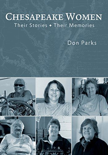 Cover for Don Parks · Chesapeake Women: Their Stories - Their Memories (Paperback Book) (2014)