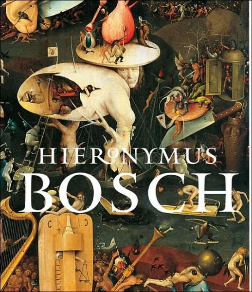 Cover for Larry Silver · Hieronymus Bosch (Hardcover Book) (2006)