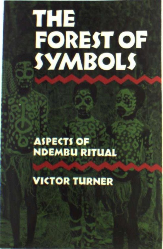 Cover for Victor Turner · The Forest of Symbols: Aspects of Ndembu Ritual (Paperback Bog) (1970)