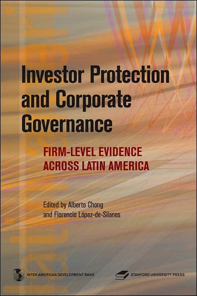 Cover for Investor Protection and Corporate Governance: Firm-level Evidence Across Latin America - Latin American Development Forum (Inbunden Bok) (2007)