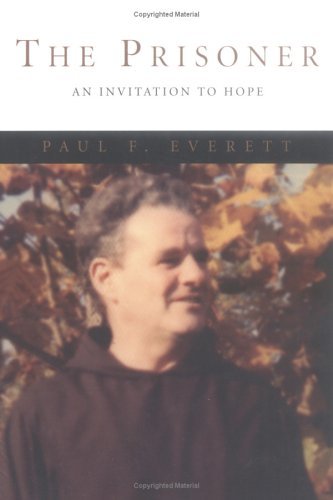 Cover for Paul F Everett · The Prisoner: An Invitation to Hope (Paperback Book) (2005)