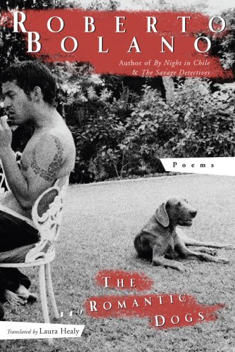 Cover for Roberto Bolaño · The Romantic Dogs (Pocketbok) [Reprint edition] (2008)
