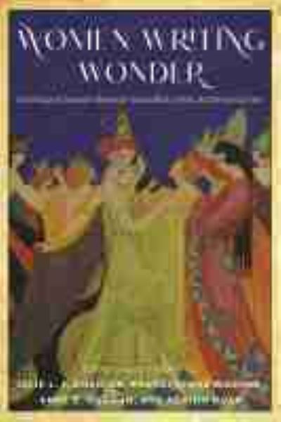 Women Writing Wonder: An Anthology of Subversive Nineteenth-Century British, French, and German Fairy Tales - Series in Fairy-Tale Studies - - Books - Wayne State University Press - 9780814345016 - October 5, 2021