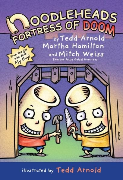 Cover for Tedd Arnold · Noodleheads Fortress of Doom - Noodleheads (Hardcover bog) (2019)