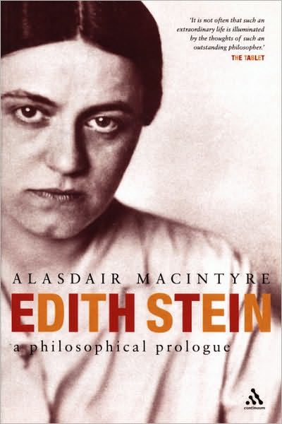 Cover for Alasdair MacIntyre · Edith Stein: A Philosophical Prologue (Paperback Book) [New edition] (2007)