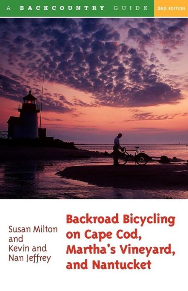 Cover for Susan Milton · Backroad Bicycling on Cape Cod, Martha's Vineyard, and Nantucket - Backroad Bicycling (Paperback Book) [Second edition] (2001)