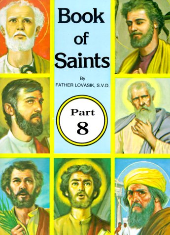 Book of Saints Part 8 of 10 Pak - Lawrence G. Lovasik - Livres - Catholic Book Publishing Corp - 9780899425016 - 1993