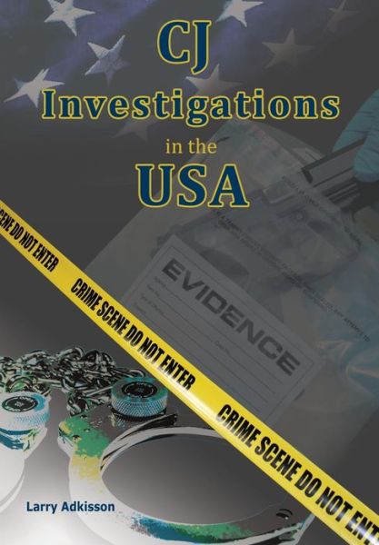 Cover for Larry Adkisson · Cj Investigations in the USA (Paperback Book) (2011)