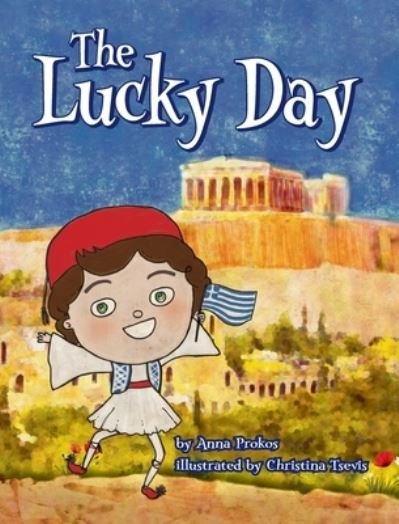Cover for Anna Prokos · The Lucky Day (Innbunden bok) (2021)
