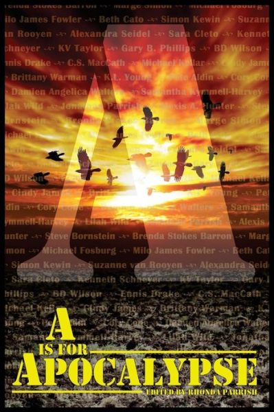 A is for Apocalypse - Rhonda Parrish - Books - Poise and Pen Publishing - 9780993699016 - August 17, 2014