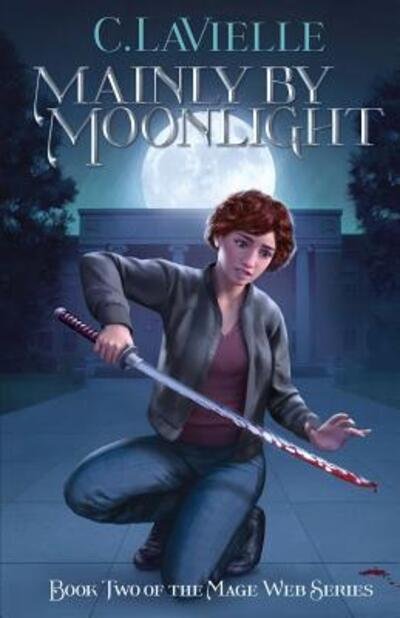 Cover for C Lavielle · Mainly by Moonlight (Paperback Book) (2018)