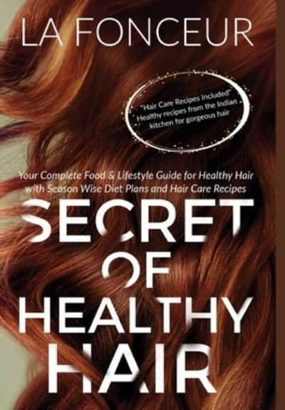Cover for La Fonceur · Secret of Healthy Hair (Hardcover bog) (2024)