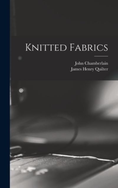 Cover for John Chamberlain · Knitted Fabrics (Hardcover Book) (2021)