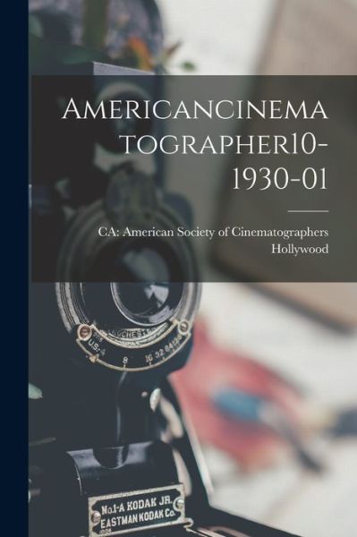 Cover for Ca American Society of CI Hollywood · Americancinematographer10-1930-01 (Paperback Book) (2021)