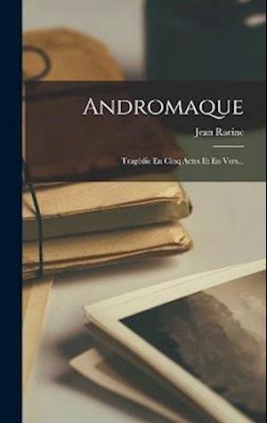 Cover for Jean Racine · Andromaque (Bok) (2022)