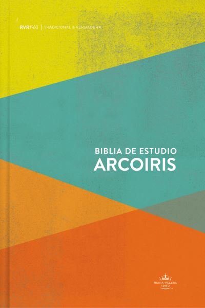 Cover for B&amp;h Español Editorial · RVR 1960 Biblia de Estudio Arco Iris, multicolor tapa dura (Hardcover Book) (2021)