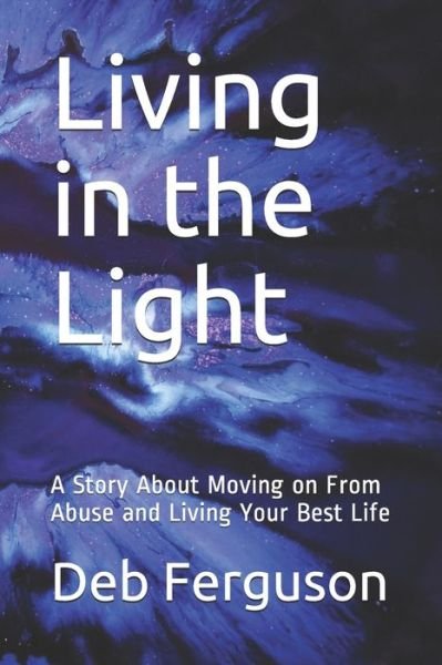 Cover for Deb Ferguson · Living in the Light (Paperback Book) (2019)