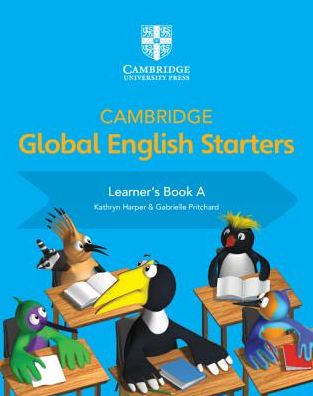 Cover for Kathryn Harper · Cambridge Global English Starters Learner's Book A - Cambridge Global English Starters (Paperback Book) [New edition] (2018)