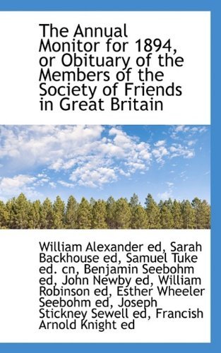 Cover for Robinson · The Annual Monitor for 1894, or Obituary of the Members of the Society of Friends in Great Britain (Paperback Bog) (2009)