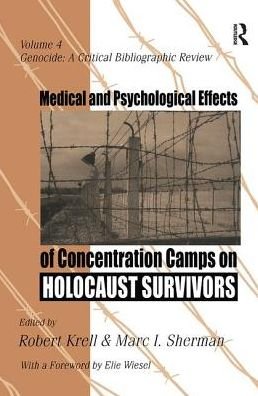Cover for Elie Wiesel · Medical and Psychological Effects of Concentration Camps on Holocaust Survivors - Genocide Studies (Taschenbuch) (2018)