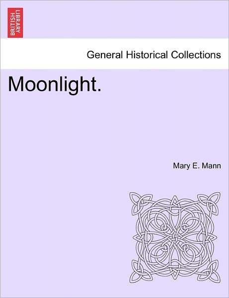 Cover for Mary E Mann · Moonlight. (Paperback Book) (2011)