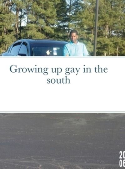 Cover for Jquintice Jones · Growing up gay in the south (Gebundenes Buch) (2021)