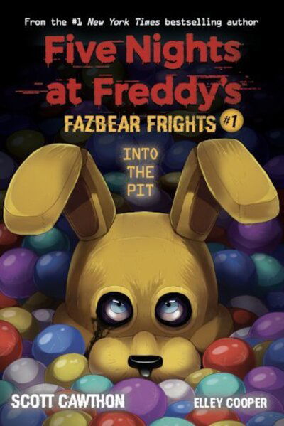 Cover for Cawthon,scott / Cooper,elley · Into the Pit Fazbear Frights (Bok) (2019)