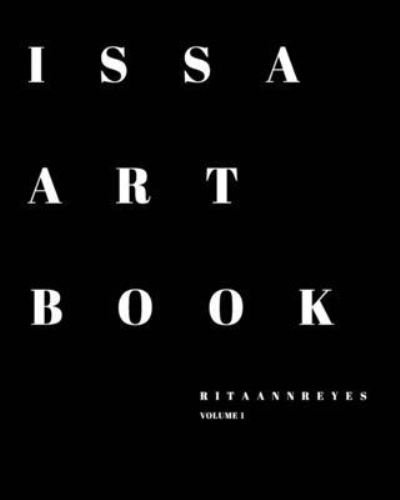 Cover for Rita Ann Reyes · Issa ART BOOK (Pocketbok) (2017)