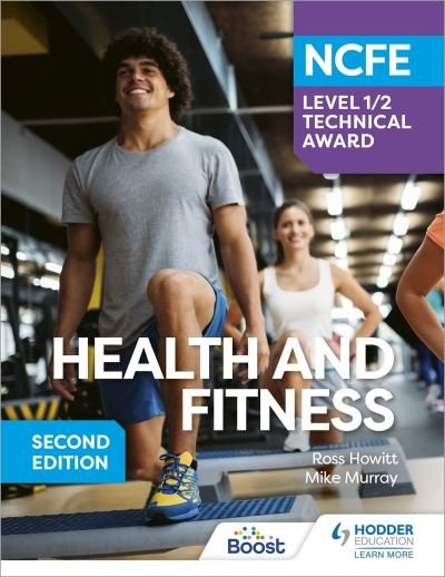 Cover for Ross Howitt · NCFE Level 1/2 Technical Award in Health and Fitness, Second Edition (Paperback Bog) (2022)