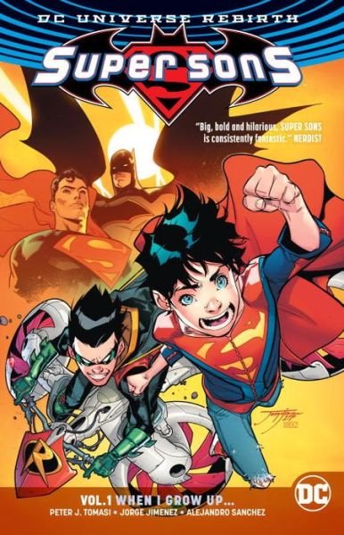 Cover for Peter J. Tomasi · Super Sons Vol. 1: When I Grow Up (Rebirth) (Paperback Book) (2017)