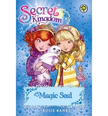 Cover for Rosie Banks · Secret Kingdom: Magic Seal: Book 20 - Secret Kingdom (Paperback Book) (2014)