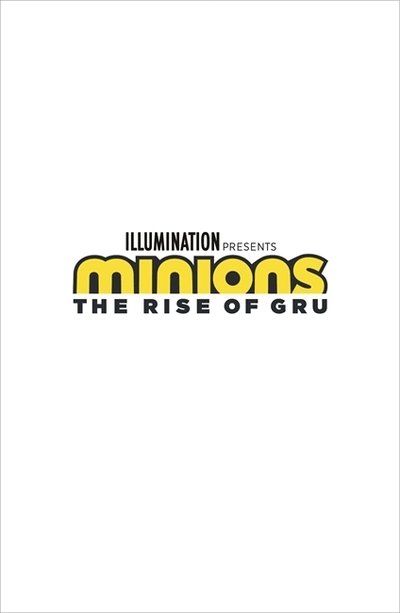Minions 2: The Rise of Gru Official Story of the Movie - Minions 2 - Minions - Bøger - Hachette Children's Group - 9781408361016 - June 9, 2022