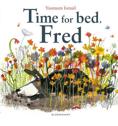 Cover for Yasmeen Ismail · Time for Bed, Fred! (Paperback Book) (2013)