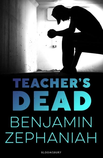 Cover for Benjamin Zephaniah · Teacher's Dead (Paperback Book) (2018)