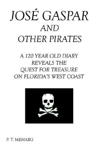 Cover for Philip Meharg · Jose Gaspar and Other Pirates (Paperback Book) (2003)