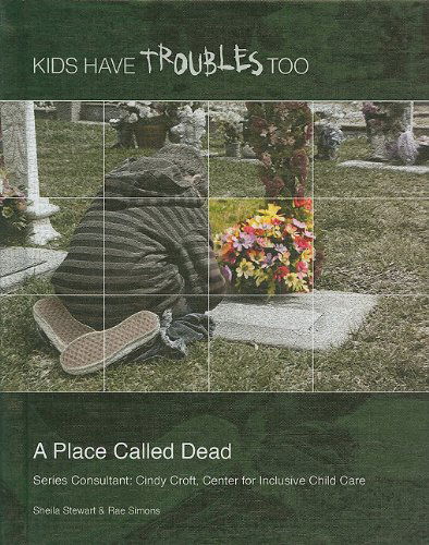 Cover for Rae Simons · A Place Called Dead (Kids Have Troubles Too) (Hardcover Book) (2010)