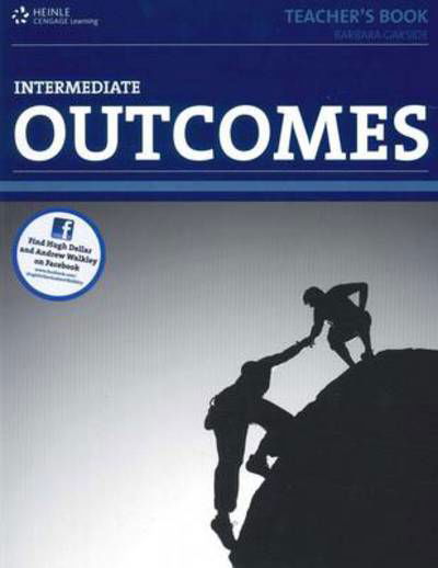Outcomes (1st ed) - Intermediate - Teacher Book - Barbara Garside - Bøker - Cengage Learning, Inc - 9781424028016 - 1. februar 2010