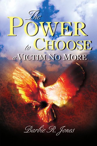 Cover for Barbie Jones · The Power to Choose - a Victim No More (Paperback Book) (2013)