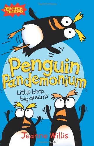 Cover for Jeanne Willis · Penguin Pandemonium (Awesome Animals) (Paperback Book) (2013)