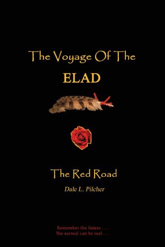 Cover for Vcp Dale L Pilcher · The Voyage of the Elad: the Red Road (Paperback Bog) (2009)