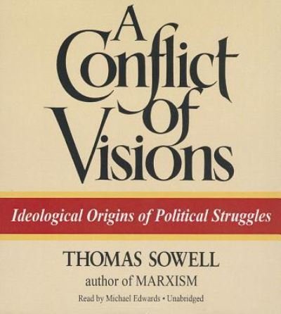 Cover for Thomas Sowell · A Conflict of Visions (CD) (2013)