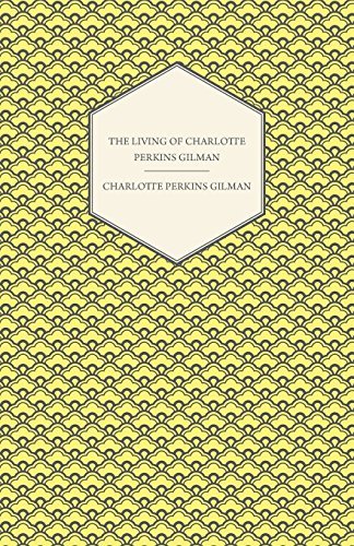 Cover for Charlotte Perkins Gilman · The Living of Charlotte Perkins Gilman - an Autobiography (Paperback Bog) (2013)