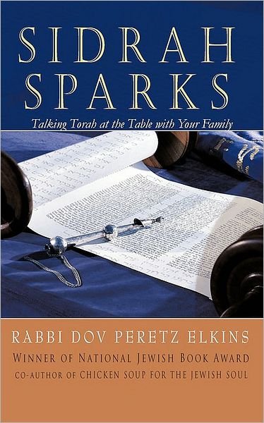 Cover for Dov Peretz Elkins · Sidrah Sparks: Talking Torah at the Table with Your Family (Pocketbok) (2010)