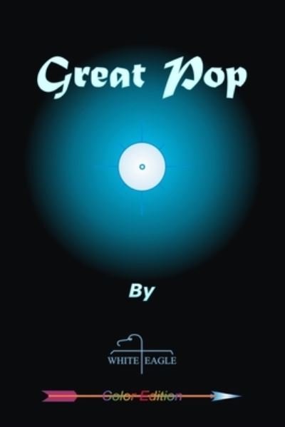 Cover for White Eagle · Great Pop (Paperback Bog) (2012)