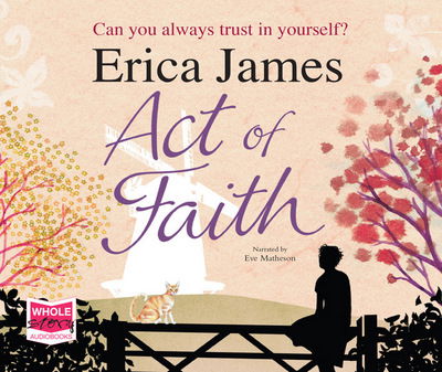 Cover for Erica James · Act of Faith (Audiobook (CD)) [Unabridged edition] (2015)