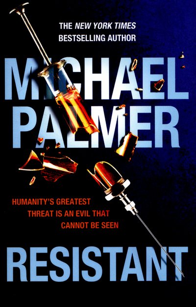 Cover for Michael Palmer · Resistant (Paperback Book) (2015)
