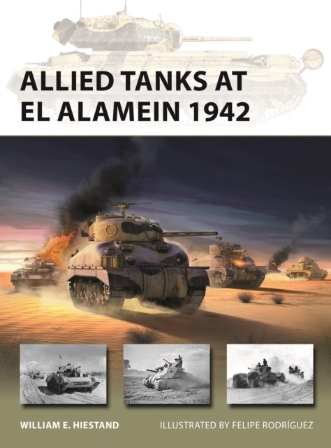 Cover for William E. Hiestand · Allied Tanks at El Alamein 1942 - New Vanguard (Taschenbuch) (2023)