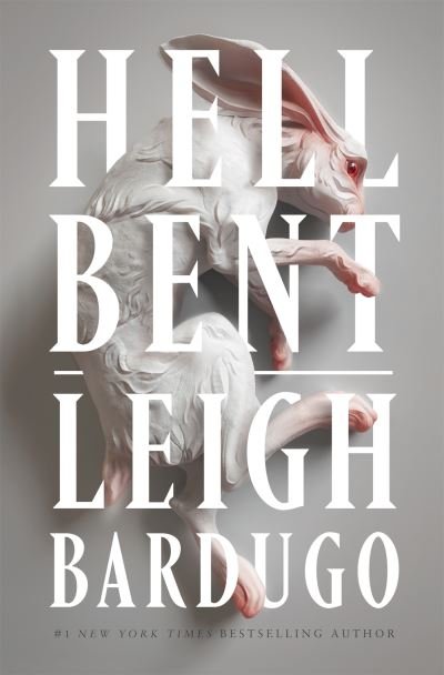 Cover for Leigh Bardugo · Hell Bent: The global sensation from the creator of Shadow and Bone (Gebundenes Buch) (2023)